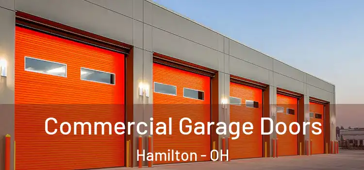  Commercial Garage Doors Hamilton - OH