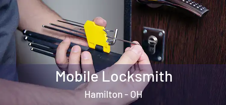 Mobile Locksmith Hamilton - OH
