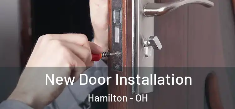 New Door Installation Hamilton - OH