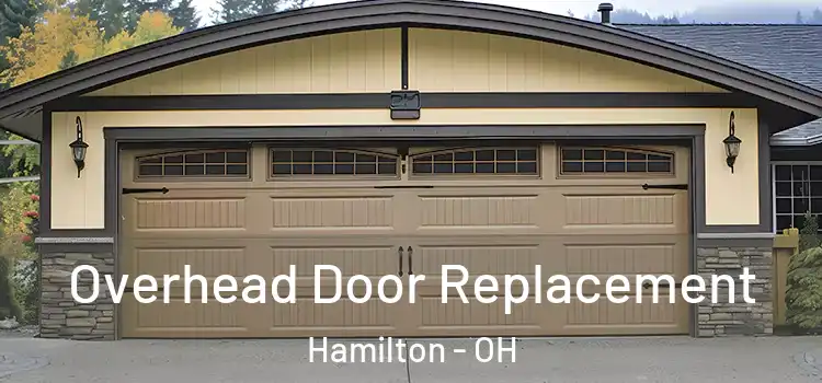  Overhead Door Replacement Hamilton - OH