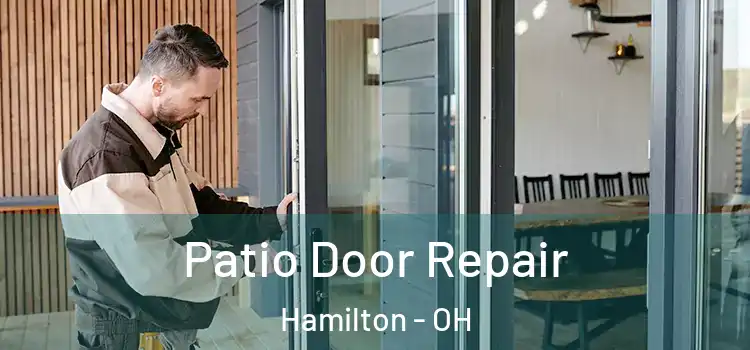 Patio Door Repair Hamilton - OH