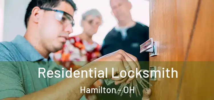 Residential Locksmith Hamilton - OH